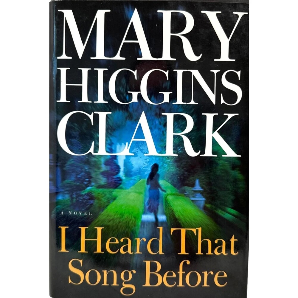 I Heard That Song Before by Mary Higgins Clark (Hardcover)